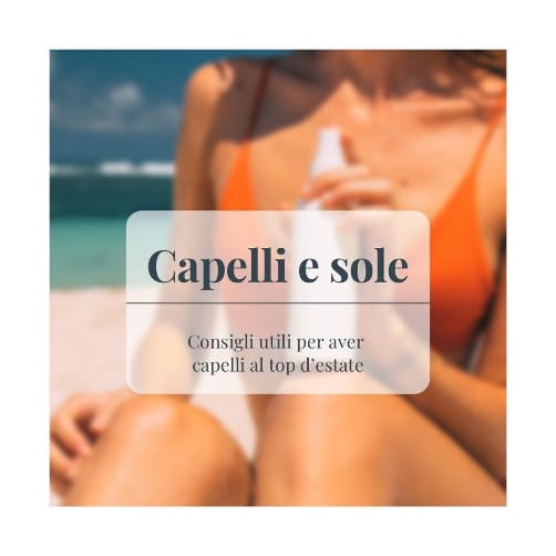 Capelli e sole