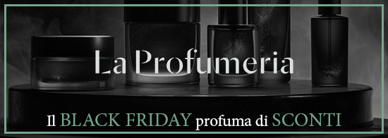 Black Friday da LaProfumeria1965 